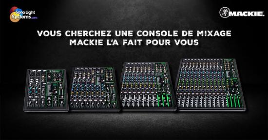 Vous cherchez une console de mixage - Nous avons la gamme Makie ProFX