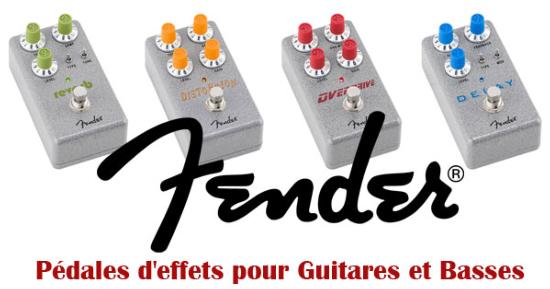 Nouvelle Gamme de pédales d'effets Fender pour guitares et basses